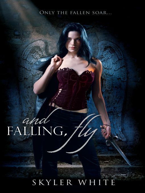 Title details for and Falling, Fly by Skyler White - Wait list